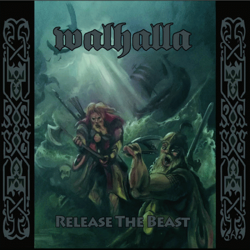 Walhalla (FIN) : Release the Beast